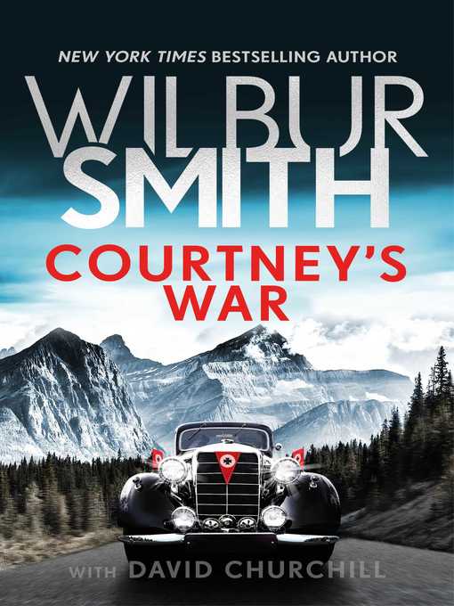 Title details for Courtney's War by Wilbur Smith - Available